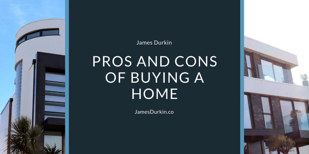 Pros and Cons of Buying a Home