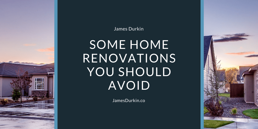 Some Home Renovations You Should Avoid